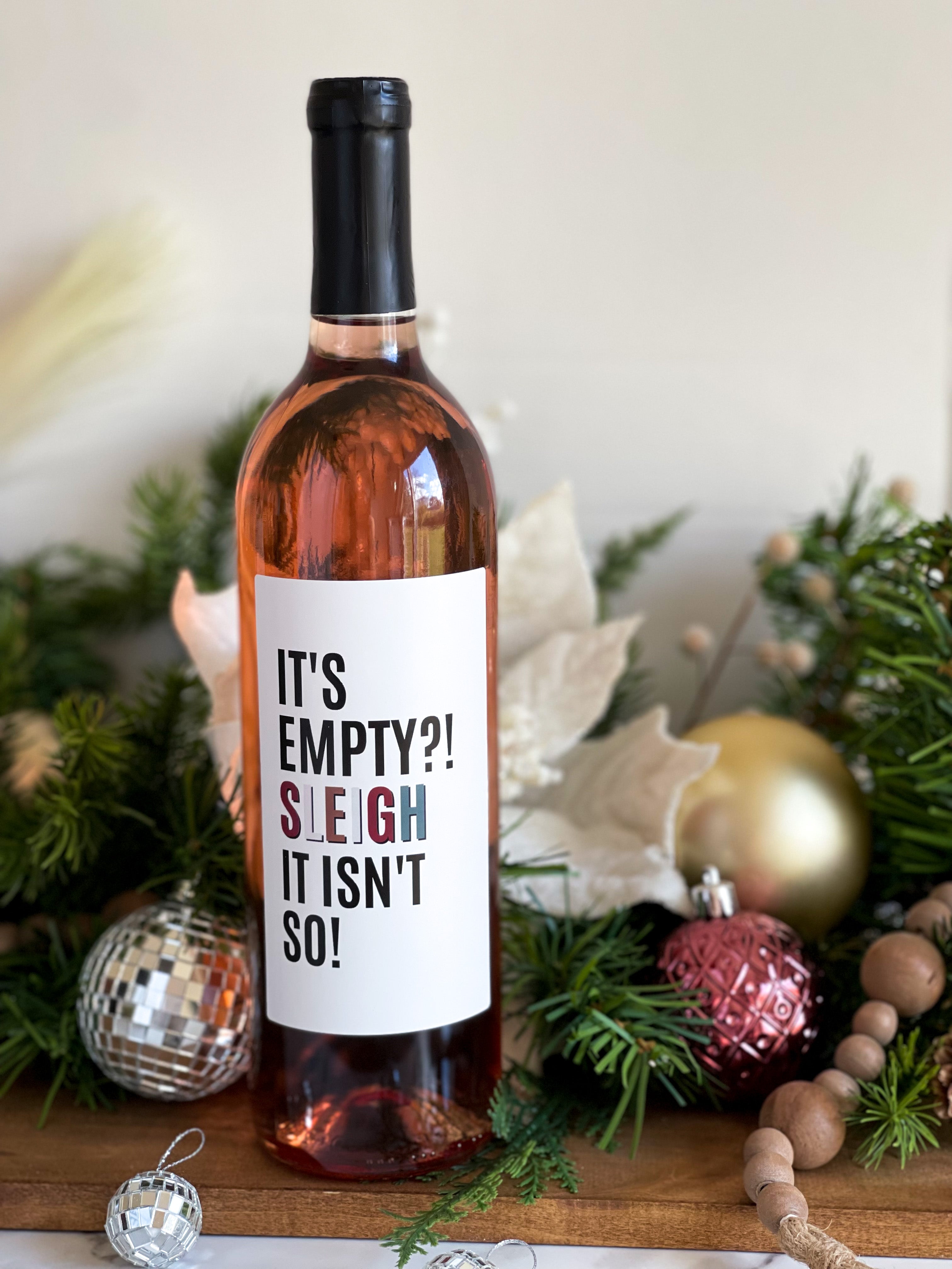 SLEIGH IT ISN'T SO- Wine Label