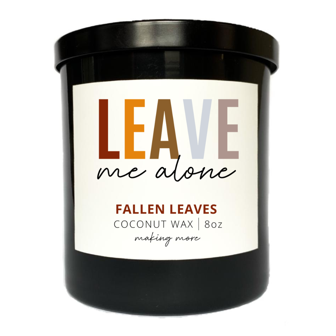 LEAVE ME ALONE- Fallen Leaves