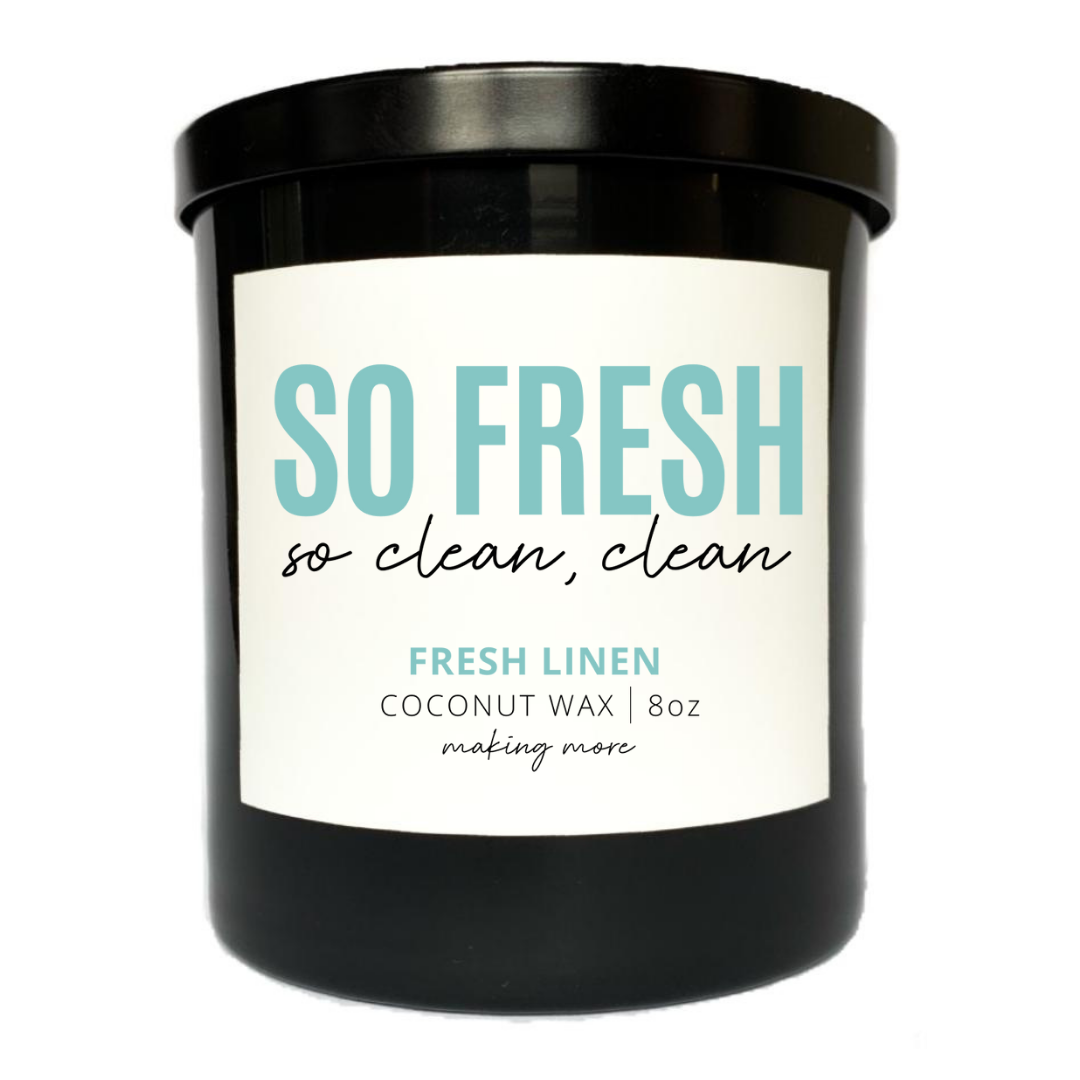 8 ounce coconut wax candle in black glass jar. White label that says so fresh, so clean, clean. Fragrance is fresh linen and odor eliminator. 