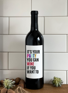 IT'S YOUR PARTY - Wine Label